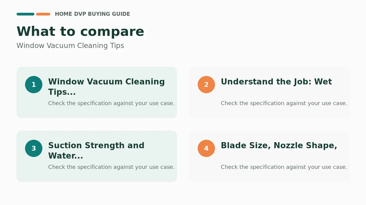 Key factors to compare when choosing Window Vacuum Cleaning Tips