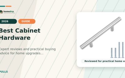 Best Cabinet Hardware 2026: Expert Reviews & Buying Guide
