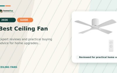Best Ceiling Fan 2026: Expert Reviews & Buying Guide