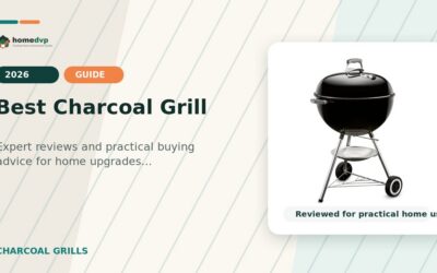 Best Charcoal Grill 2026: Expert Reviews & Buying Guide