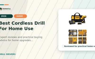 Best Cordless Drill for Home Use (2026): Buying Guide