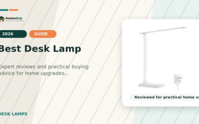 Best Desk Lamp 2026: Expert Reviews & Buying Guide