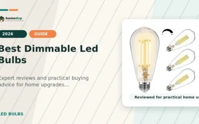 Dimmable LED Bulbs: Honest Reviews After Hands-On Testing