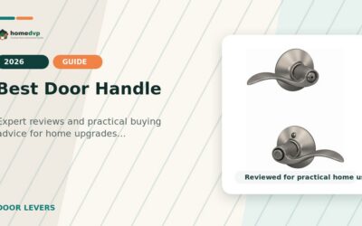 Best Door Handle 2026: Expert Reviews & Buying Guide