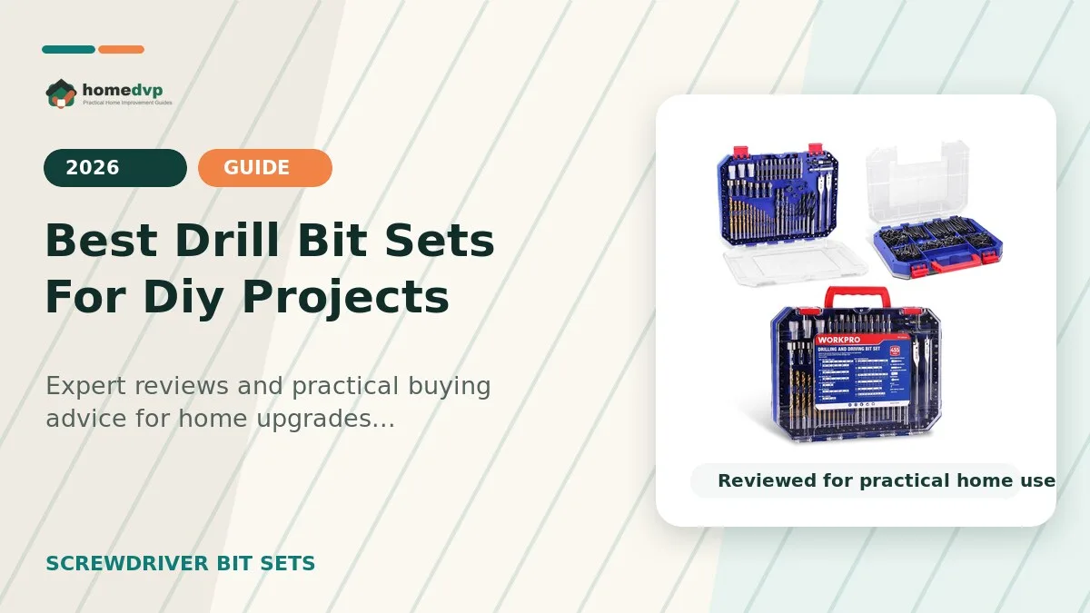 Best Drill Bit Sets For Diy Projects 2026: Expert Reviews & Buying Guide