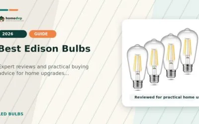 Best Edison Bulbs 2026: Expert Reviews & Buying Guide