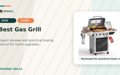 Best Gas Grill 2026: Expert Reviews & Buying Guide