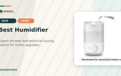 Best Humidifier 2026: Expert Reviews & Buying Guide