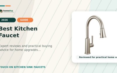 Best Kitchen Faucet 2026: Expert Reviews & Buying Guide