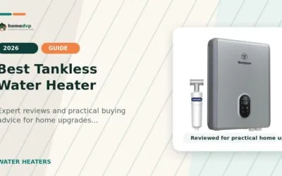 Best Tankless Water Heater (2026): Buying Guide