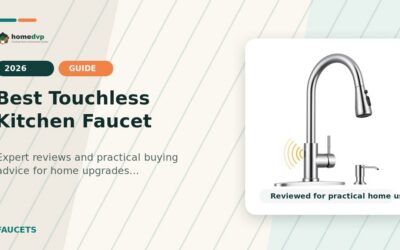 Best Touchless Kitchen Faucet 2026: Expert Reviews & Buying Guide
