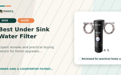 Best Under Sink Water Filter 2026: Expert Reviews & Buying Guide