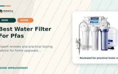 Water Filter for PFAS: Contaminants Removed & Filter Costs