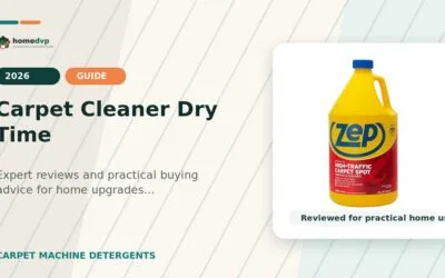 Carpet Cleaner Dry Time 2026: Expert Reviews & Buying Guide