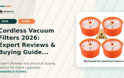 Cordless Vacuum Filters 2026: Expert Reviews & Buying Guide
