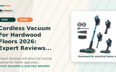 Cordless Vacuum For Hardwood Floors 2026: Expert Reviews & Buying Guide