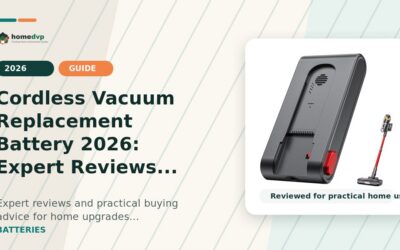 Cordless Vacuum Replacement Battery 2026: Expert Reviews & Buying Guide