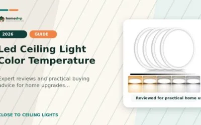 Led Ceiling Light Color Temperature 2026: Expert Reviews & Buying Guide