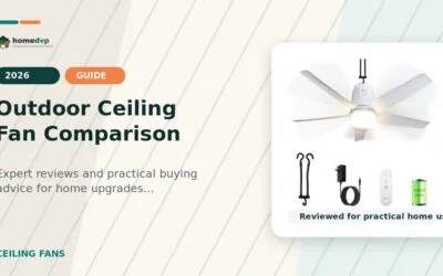 Outdoor Ceiling Fan Comparison 2026: Expert Reviews & Buying Guide