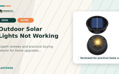 Outdoor Solar Lights Not Working 2026: Expert Reviews & Buying Guide