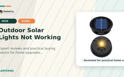 Outdoor Solar Lights Not Working 2026: Expert Reviews & Buying Guide