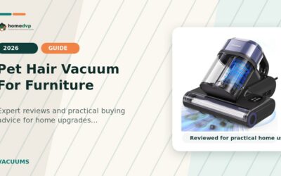 Pet Hair Vacuum For Furniture 2026: Expert Reviews & Buying Guide
