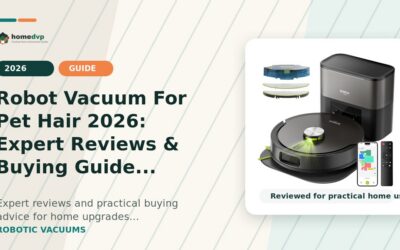 Robot Vacuum For Pet Hair 2026: Expert Reviews & Buying Guide