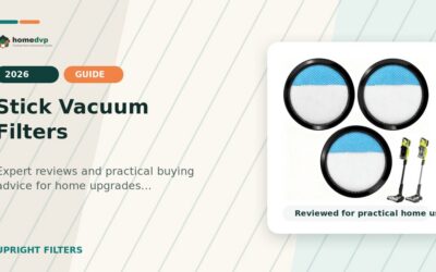 Stick Vacuum Filters 2026: Expert Reviews & Buying Guide