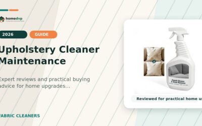Upholstery Cleaner Maintenance 2026: Expert Reviews & Buying Guide