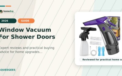 Window Vacuum For Shower Doors 2026: Expert Reviews & Buying Guide