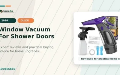 Window Vacuum For Shower Doors 2026: Expert Reviews & Buying Guide