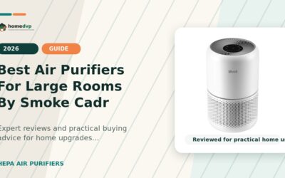 Air Purifiers for Large Rooms by Smoke CADR: CADR Ratings vs Real Smoke Removal