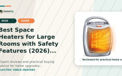 Best Space Heaters for Large Rooms with Safety Features (2026)