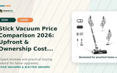 Stick Vacuum Price Comparison 2026: Upfront & Ownership Cost