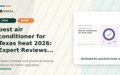 Best Air Conditioner for Texas Heat (2026): Buying Guide