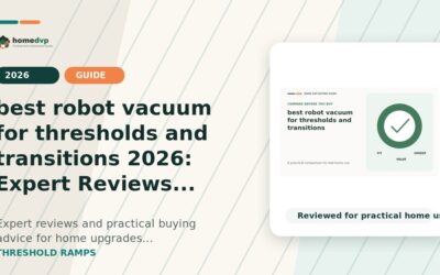 Best Robot Vacuum for Thresholds and Transitions (2026): Buying Guide