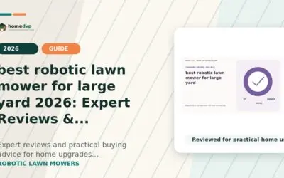 best robotic lawn mower for large yard 2026: Expert Reviews & Buying Guide