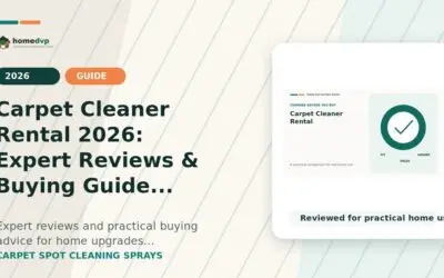 Carpet Cleaner Rental 2026: Expert Reviews & Buying Guide