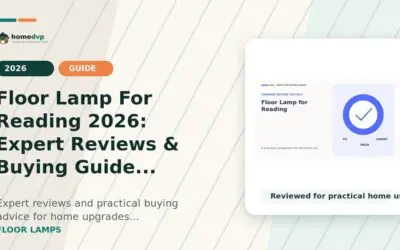Floor Lamp For Reading 2026: Expert Reviews & Buying Guide