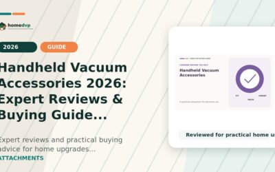 Handheld Vacuum Accessories 2026: Expert Reviews & Buying Guide