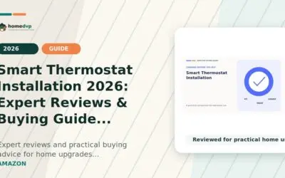 Smart Thermostat Installation 2026: Expert Reviews & Buying Guide