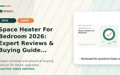 Space Heater For Bedroom 2026: Expert Reviews & Buying Guide