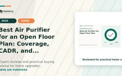Best Air Purifier for Open Floor Plan (2026): Coverage, CADR, and Product Choices