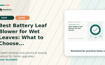 Best Battery Leaf Blower for Wet Leaves: What to Choose
