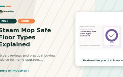 Steam Mop Safe Floor Types Explained