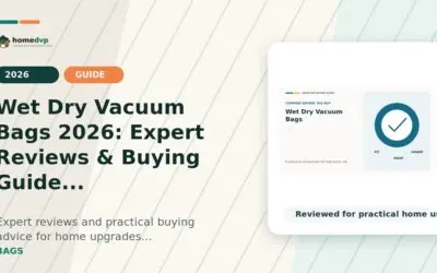 Wet Dry Vacuum Bags 2026: Expert Reviews & Buying Guide